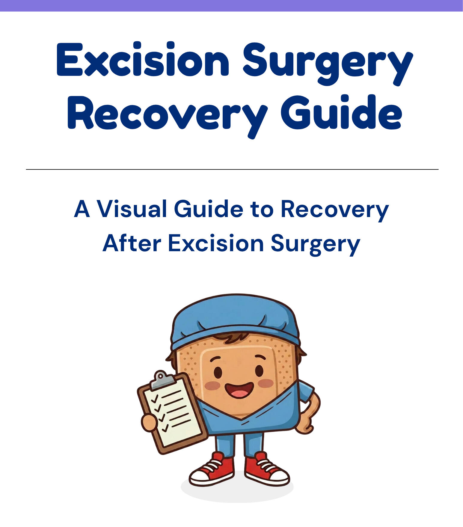 Post-Excision Discharge Guide